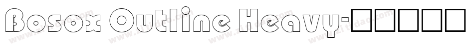 Bosox Outline Heavy字体转换